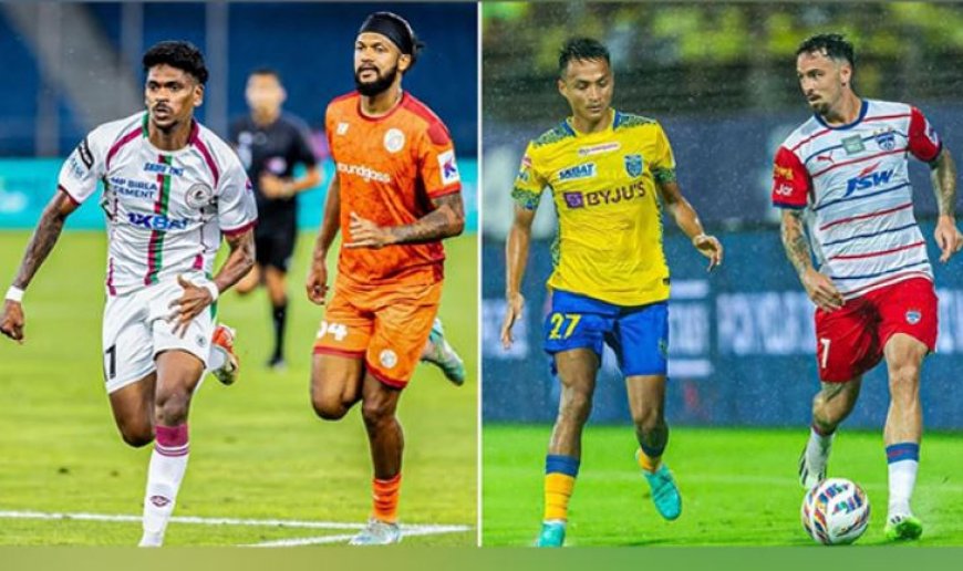 ડૂરંડ કપ ક્વાર્ટર ફાઇનલ: મોહન બાગાન નું PFC સામે મુકાબલો; બંગલોર સામે કેરલા