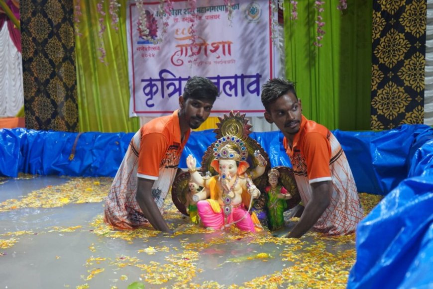वसई-विरारमधील नागरिकांचा कृत्रिम तलावांना मोठा प्रतिसाद!८ हजार २८२ गणेश मूर्तींचे विसर्जन झाले कृत्रिम तलावात