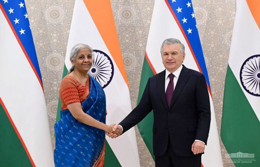 Finance Minister Nirmala Sitharaman Meets President of Uzbekistan